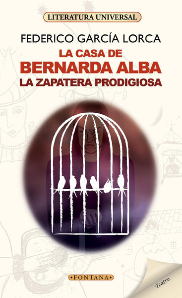 LA CASA DE BERNARDA ALBA - LA ZAPATERA PRODIGIOSA*.. | Federico García Lorca