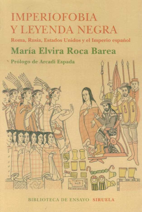 IMPERIOFOBIA Y LEYENDA NEGRA | MARIA ELVIRA  ROCA BAREA