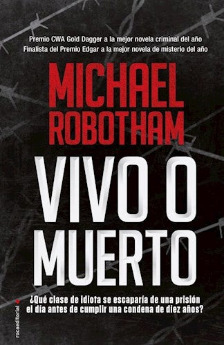 Vivo o muerto. * | Michael Robotham