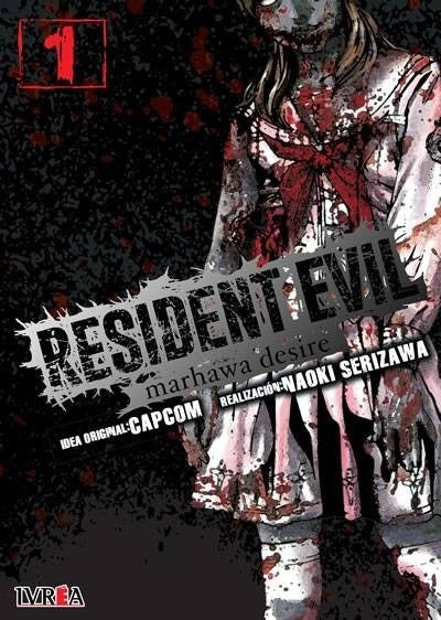 RESIDENT EVIL MARHAWA DESIRE 01 .. | NAOKI SERIZAWA