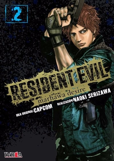 RESIDENT EVIL MARHAWA DESIRE 02 .. | NAOKI   SERIZAWA