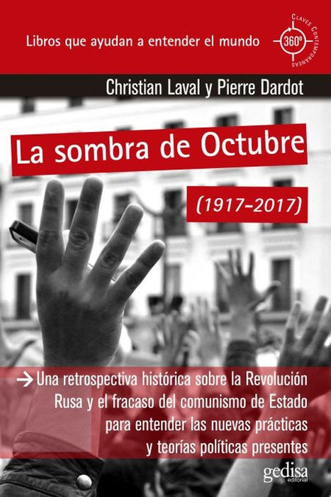 LA SOMBRA DE OCTUBRE (1917-2017) | Christian Laval