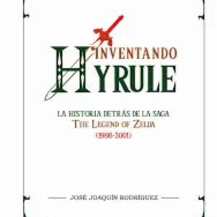 INVENTANDO HYRULE.. | Jose Joaquin Rodriguez