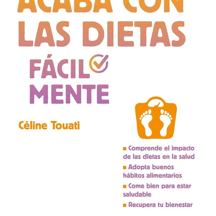 ACABA CON LAS DIETAS FACILMENTE* | CELINE TOUATI