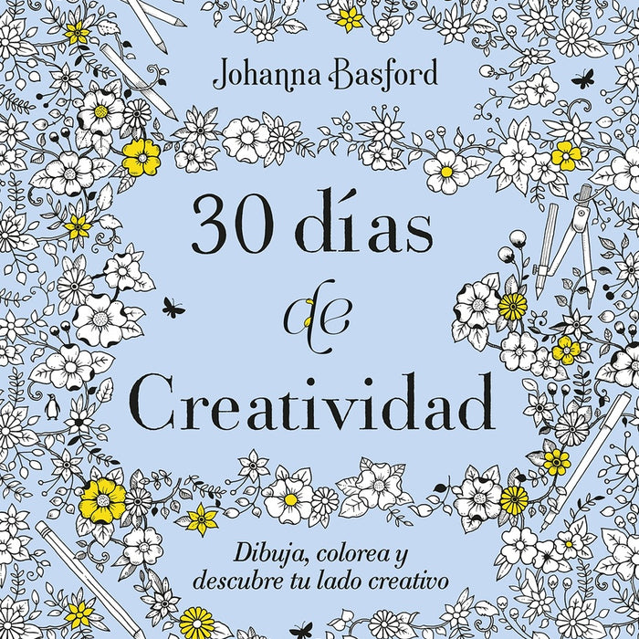 30 DIAS DE CREATIVIDAD..* | Johanna  Basford