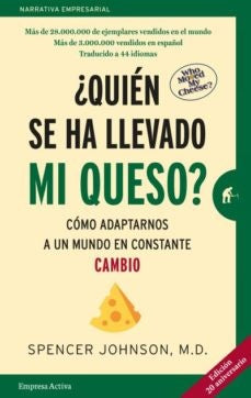 ¿QUIÉN SE HA LLEVADO MI QUESO* | M.D.Spencer Johnson