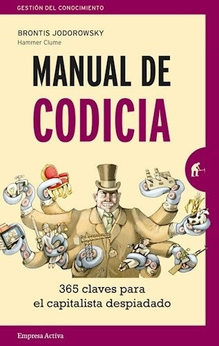 MANUAL DE CODICIA*.. | BRONTIS JODOROWSKY