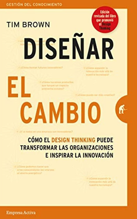 DISEÑAR EL CAMBIO*.. | TIM  BROWN