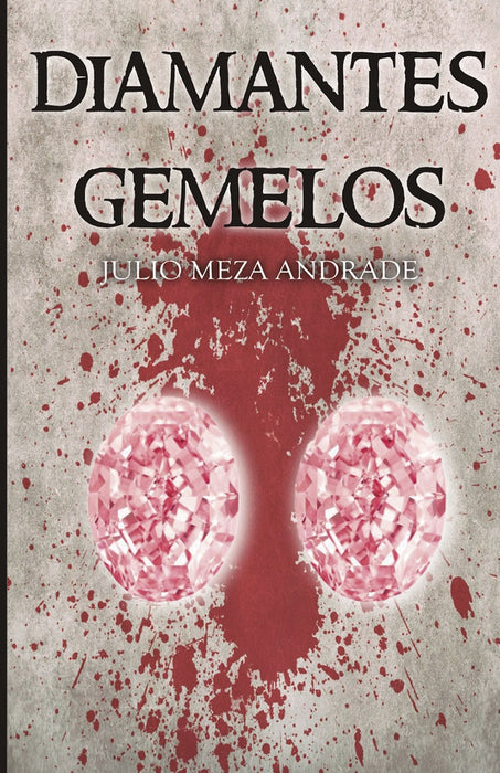 Diamantes gemelos | Julio Meza Andrade