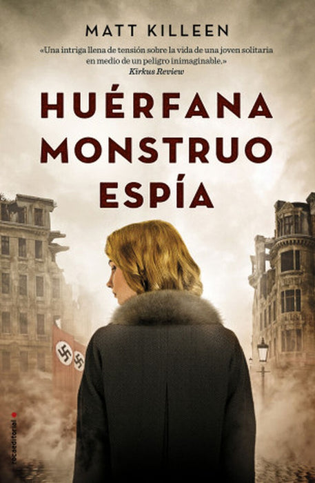 HUERFANA, MONSTRUO, ESPIA * | Matt  Killeen