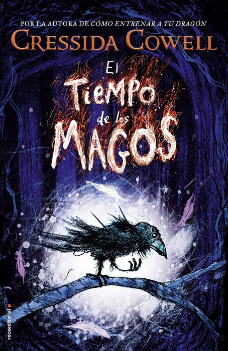 El tiempo de los Magos* | Cressida  Cowell