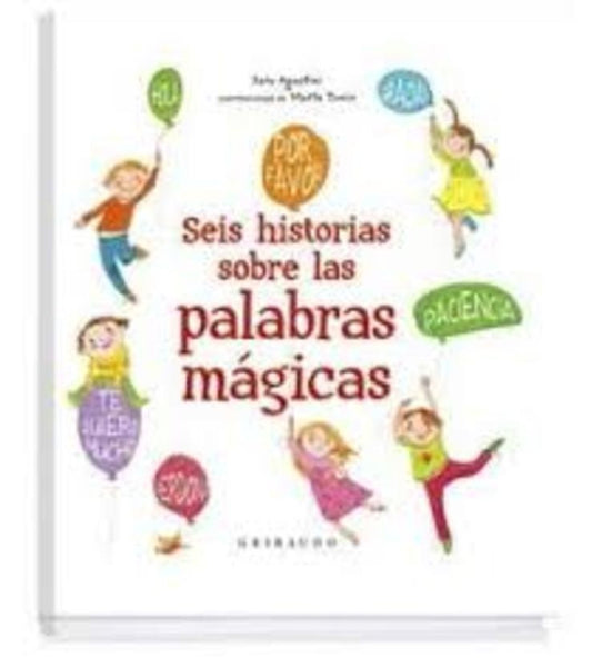 Seis historias, palabras magicas  | Sara  Agostini