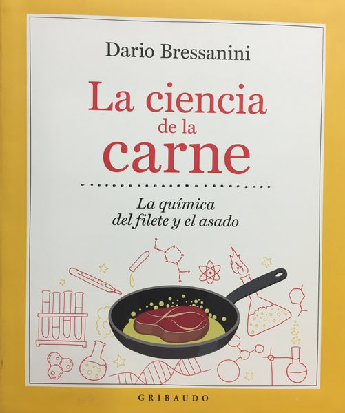 LA CIENCIA DE LA CARNE | DARIO  BRESSANINI