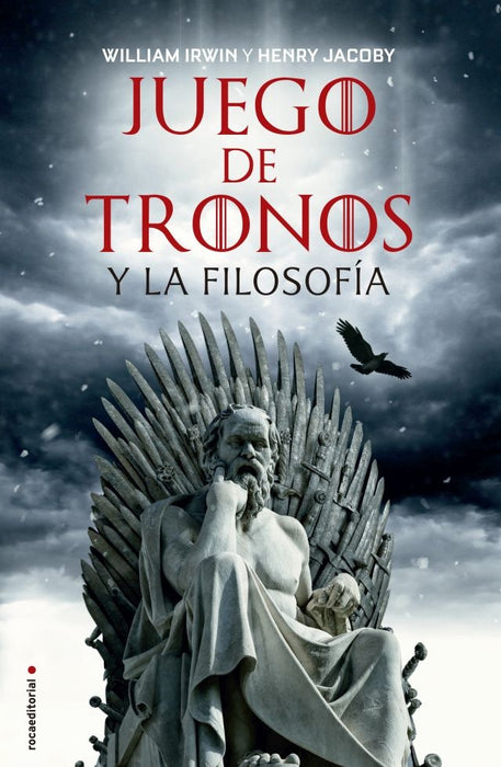 JUEGO DE TRONOS Y LA FILOSOFIA*.. | WILLIAM IRWIN