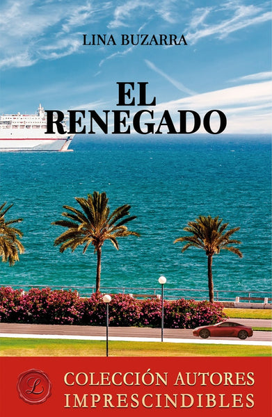 El renegado | Lina Buzarra Hermosilla