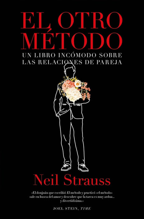 EL OTRO MÉTODO.. | Neil Strauss