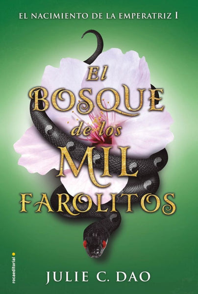 El bosque de los mil farolillos | Julie C.Dao