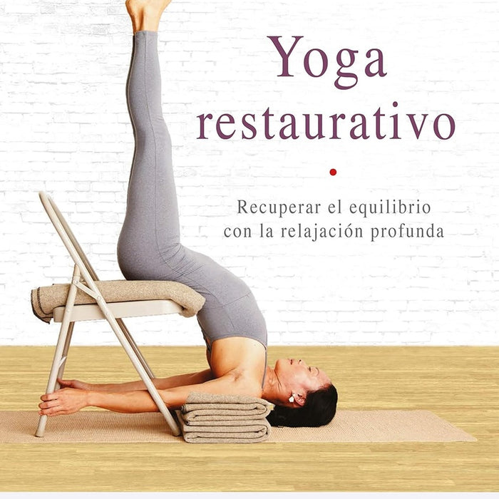 YOGA RESTAURATIVO | JUDITH HANSON LASATER