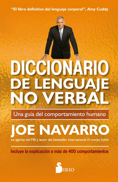 DICCIONARIO DE LENGUAJE NO VERBAL: | Joe Navarro