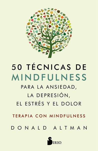 50 TÉCNICAS DE MINDFULNESS. | DONALD ALTMAN