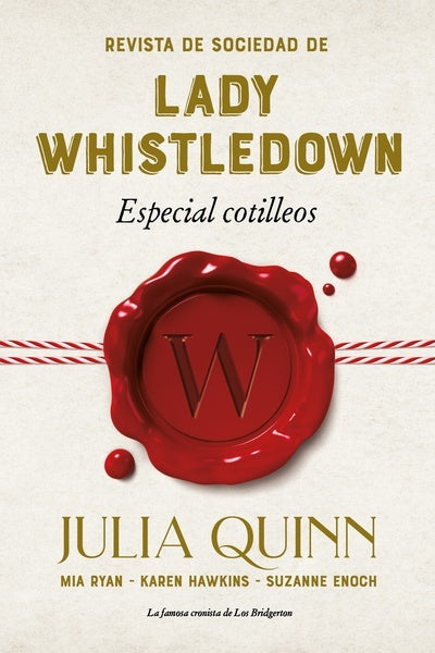 REVISTA DE SOCIEDAD DE LADY WHISTLEDOWN*. | Julia Quinn