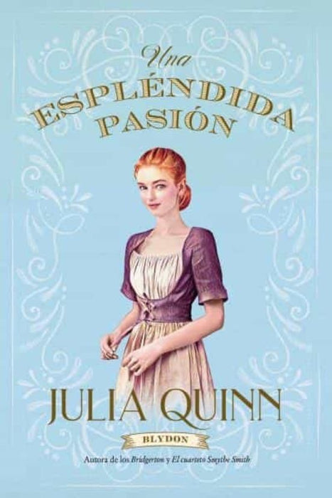 Una espléndida pasión  | Julia Quinn