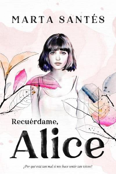 RECUERDAME, ALICE* | Marta  Santés