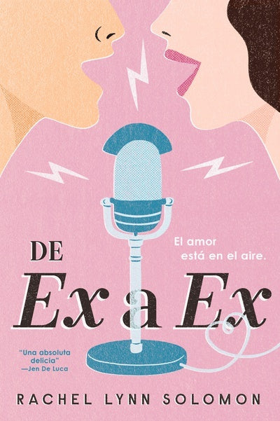 DE EX A EX.. | RACHEL LYNN SOLOMON