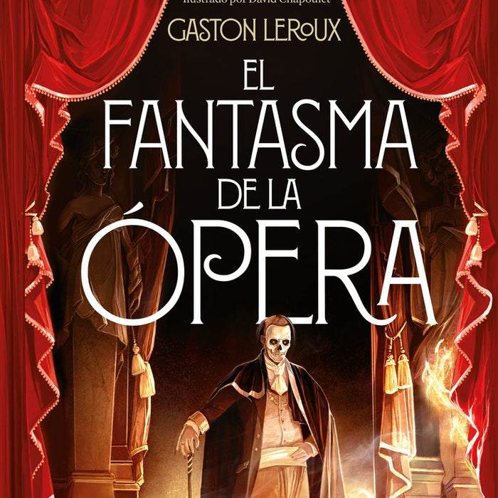 El fantasma de la ópera (alma) | Gastón Leroux