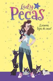 ¡LOCURAS LEJOS DE CASA! (SERIE LADY PECAS 1) .. | Pecas Lady