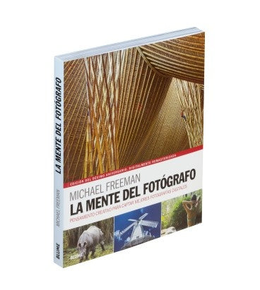 LA MENTE DEL FOTOGRAFO.. | Michael Freeman