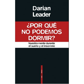 ¿POR QUÉ NO PODEMOS DORMIR?.. | Darian Leader