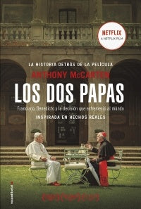 LOS DOS PAPAS.. |  Antony Mccarten