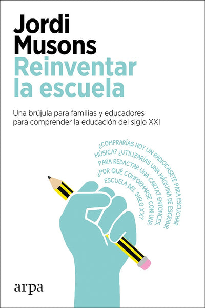 REINVENTAR LA ESCUELA | JORDI  MUSONS