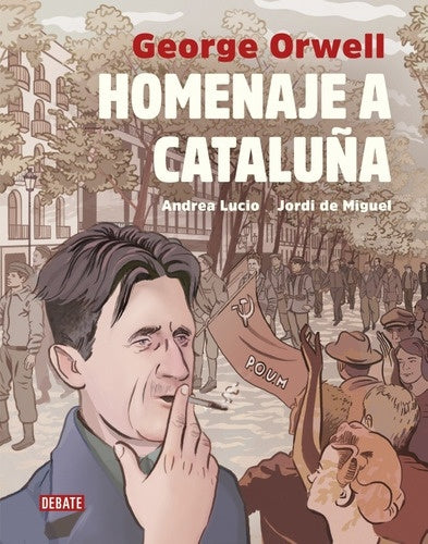 HOMENAJE A CATALUÑA.. | George Orwell