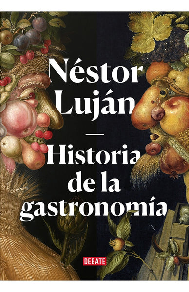 HISTORIA DE LA GHASTRONOMÍA.C | Néstor  Luján