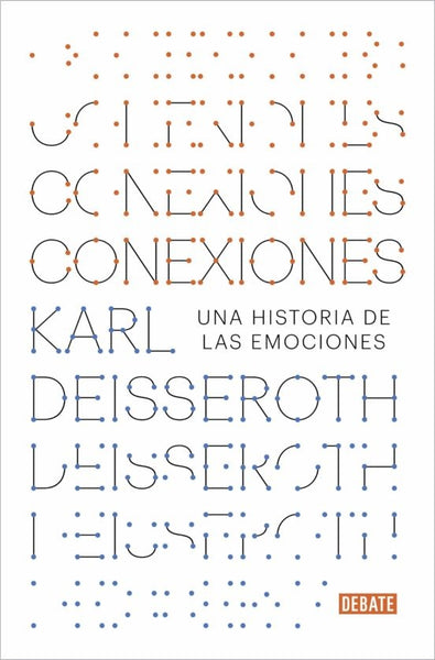 Conexiones | Karl Deisseroth