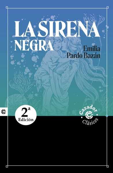 La sirena negra | Emilia Pardo Bazán