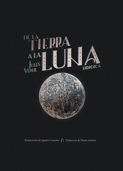 DE LA TIERRA A LA LUNA.. | Jules Verne