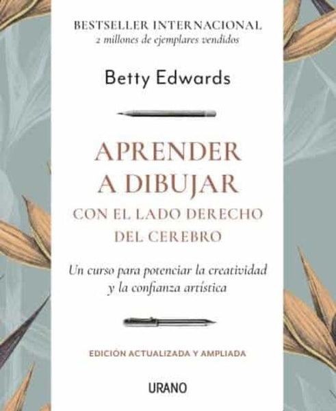 APRENDER A DIBUJAR CON EL LADO DERECHO DEL CEREBRO.. | Betty Edwards