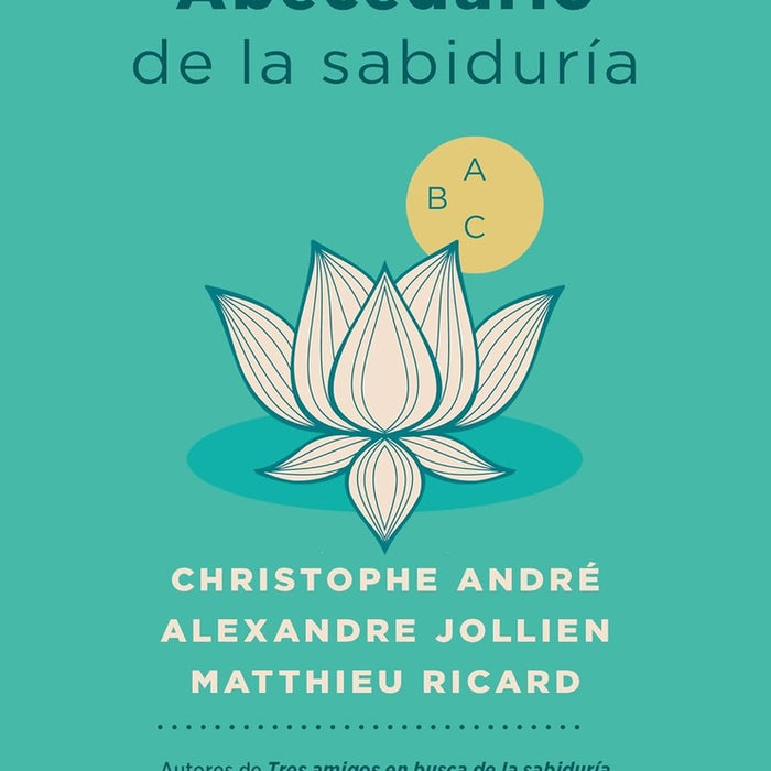 ABECEDARIO DE LA SABIDURIA* | Christophe André