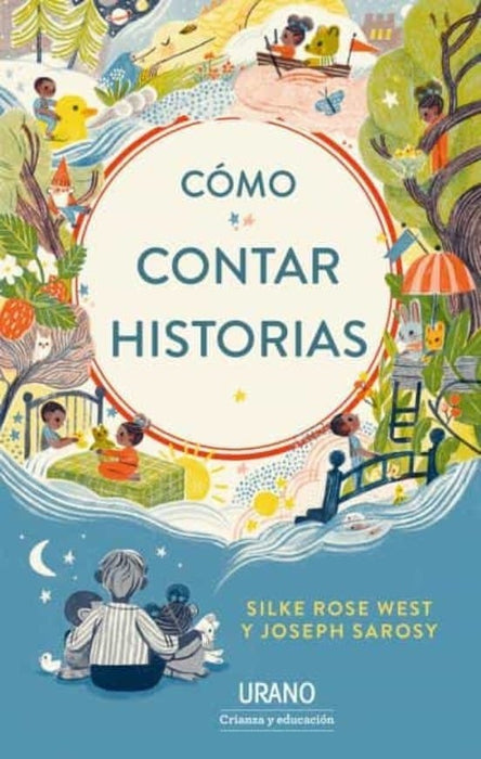 Cómo contar historias* | West, Sarosy