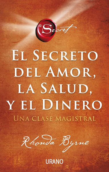 EL SECRETO DEL AMOR, LA SALUD, Y EL DINERO - UNA CLASE MAGISTRAL.. | Rhonda Byrne