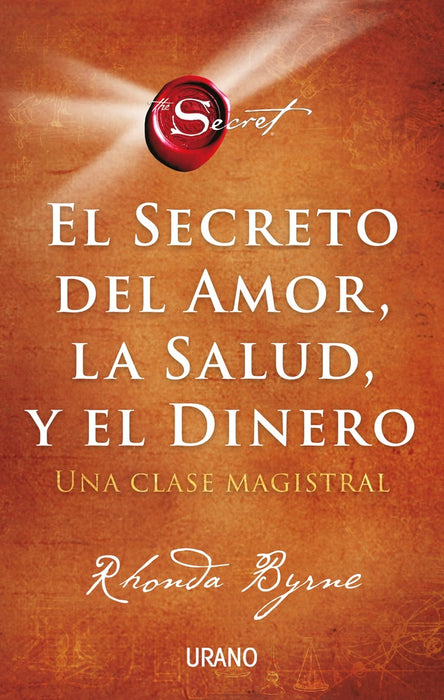 EL SECRETO DEL AMOR, LA SALUD, Y EL DINERO - UNA CLASE MAGISTRAL.. | Rhonda Byrne