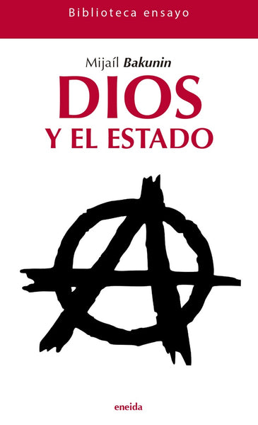 DIOS Y EL ESTADO  | Mijail Bakunin