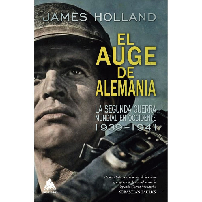 EL AUGE DE ALEMANIA | James Holland