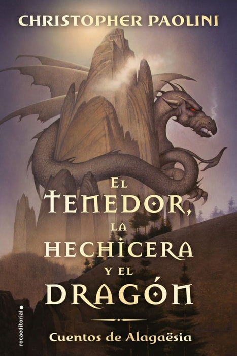 EL TENEDOR, LA HECHICERA Y EL DRAGON.. | Christopher Paolini