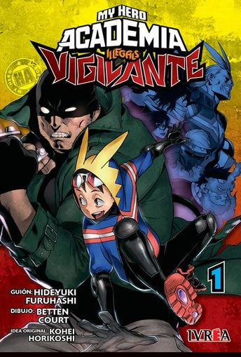 VIGILANTE: MY HERO ACADEMIA ILLEGALS 01.. | FURUHASHI COURT