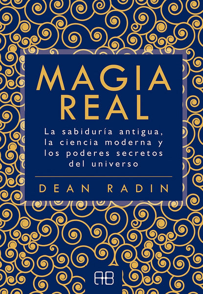 MAGIA REAL.. | RADIN  DEAN