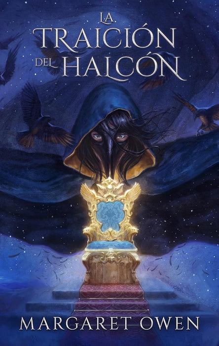 LA TRAICIÓN DEL HALCÓN.C | MARGARET OWEN